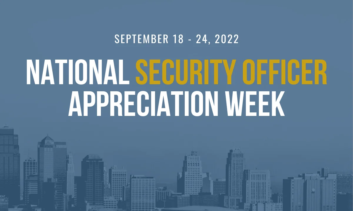 Recognizing Our Employees During National Security Officer Appreciation Week